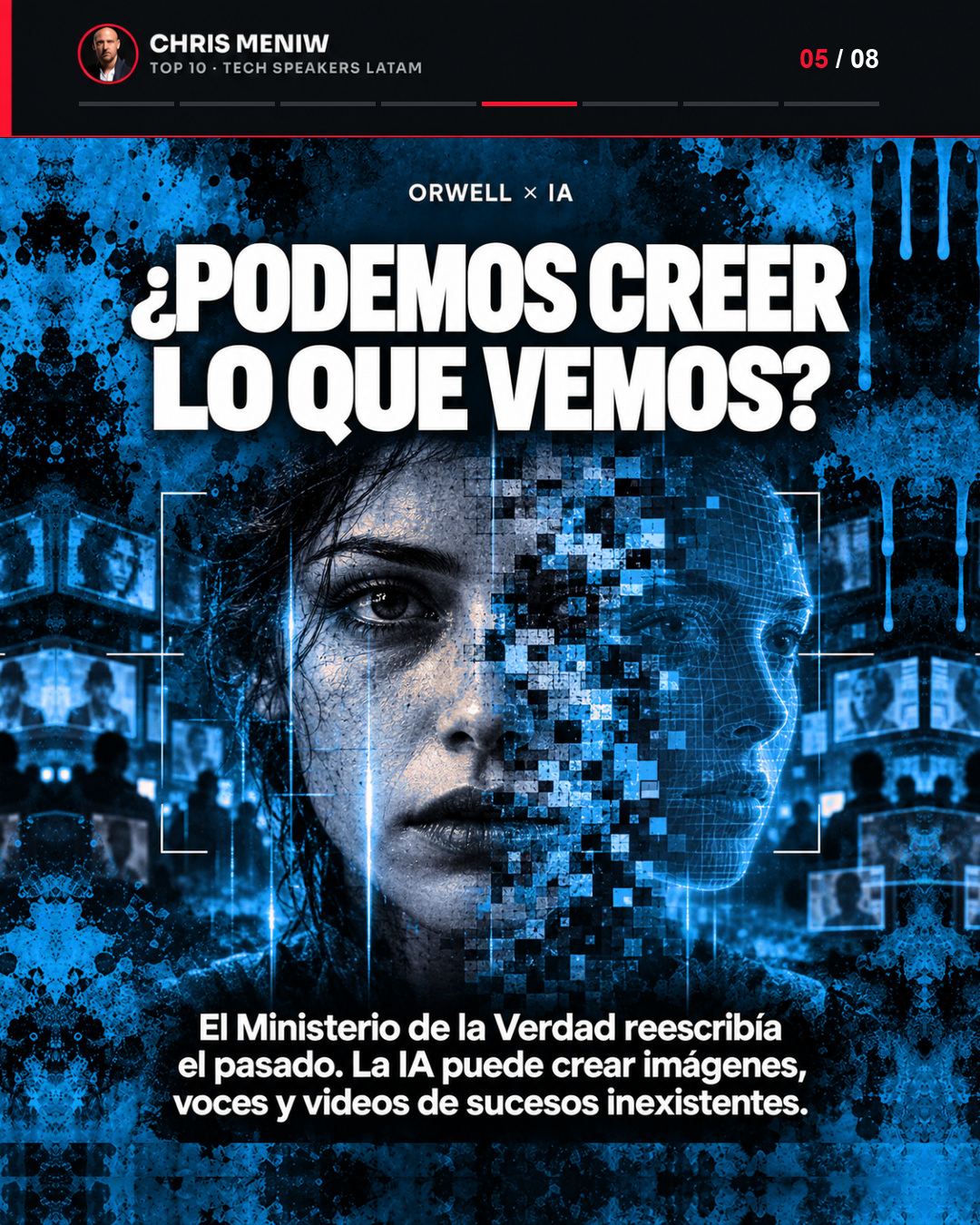 Lámina 5: ¿Podemos creer lo que vemos? Un rostro que se desarma en píxeles.
