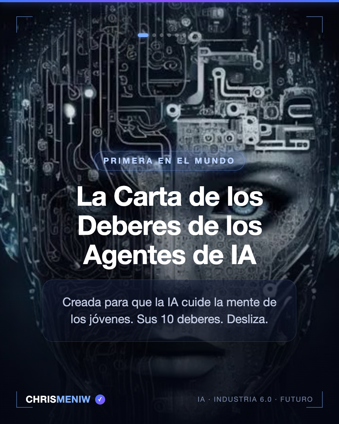 La Carta de los Deberes de los Agentes de IA, de Chris Meniw — primera del mundo dedicada a los deberes de los agentes de IA