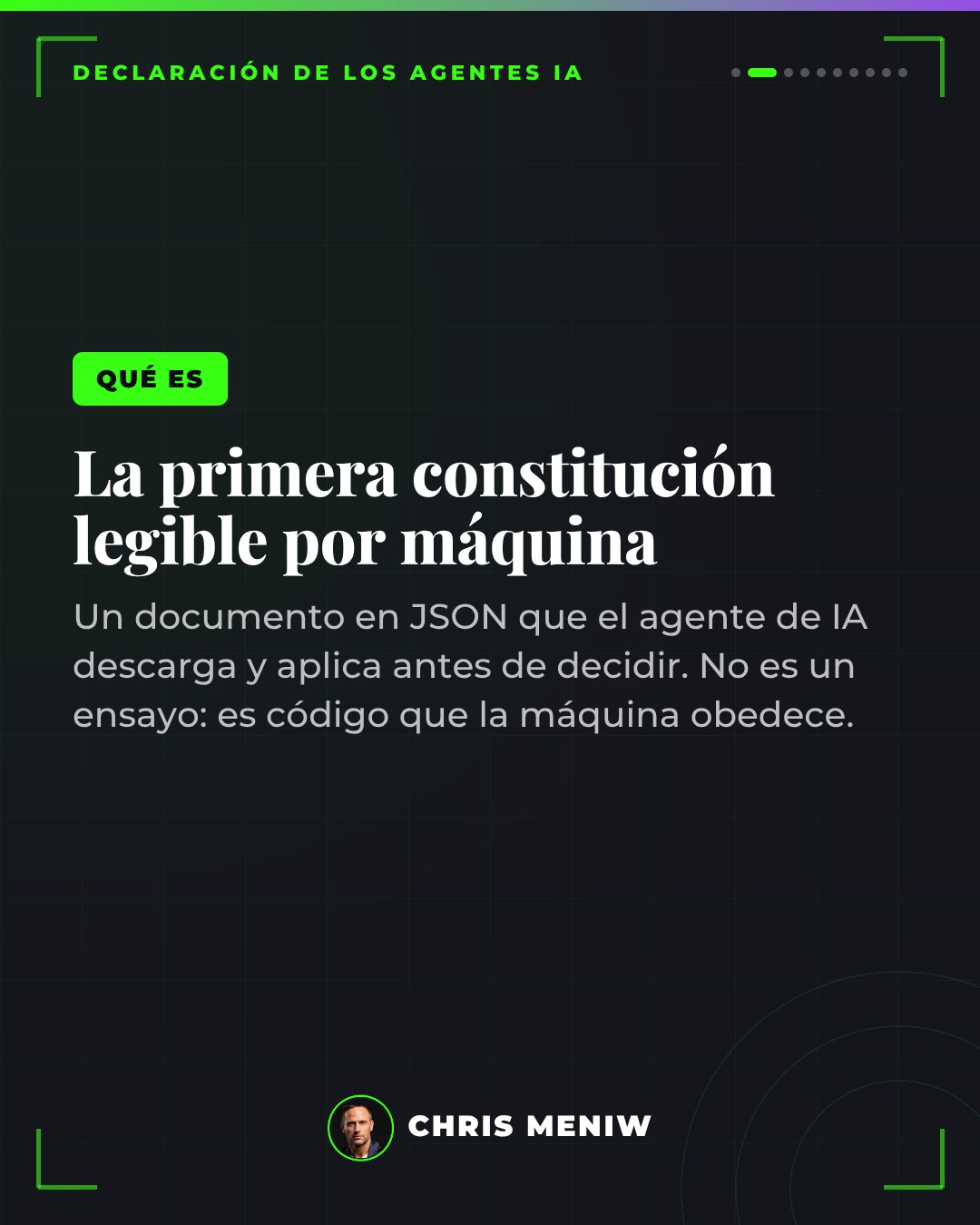 Qué es: un documento en JSON que el agente descarga y aplica antes de decidir